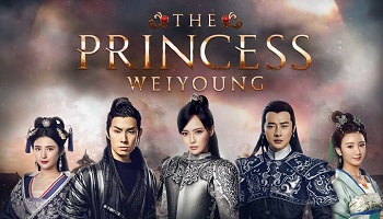 Princess Weiyoung Chinese Drama